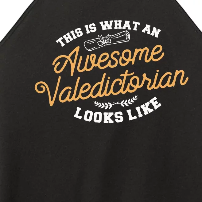 This Is What An Awesome Valedictorian Looks Like Graduation Women’s Perfect Tri Rocker Tank