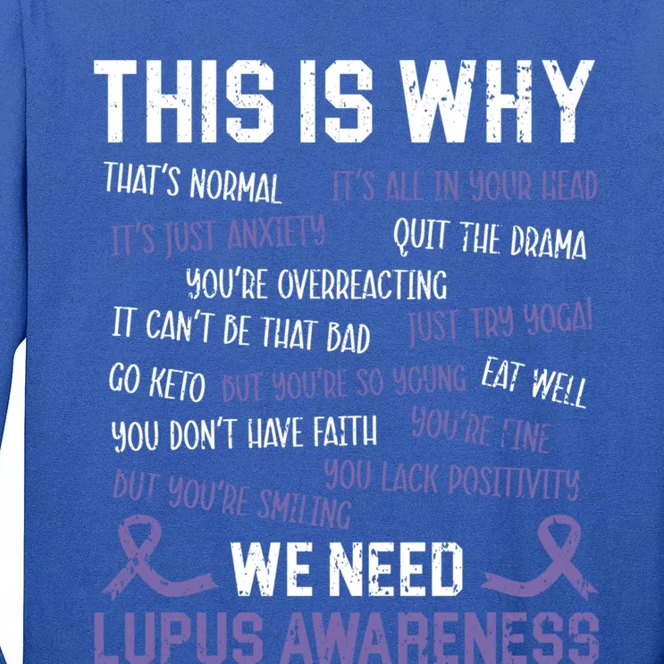 This Is Why We Need Lupus Awareness Autoimmune Disease Great Gift Tall Long Sleeve T-Shirt