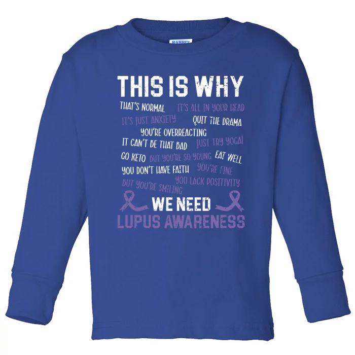 This Is Why We Need Lupus Awareness Autoimmune Disease Great Gift Toddler Long Sleeve Shirt