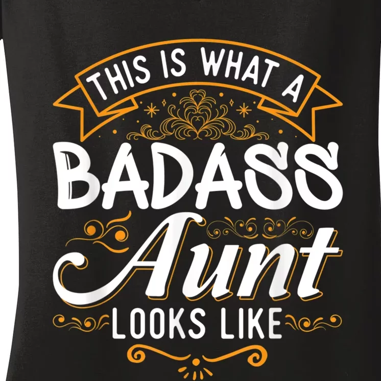 This Is What A Badass Aunt Looks Like Soon To Be Auntie Women's V-Neck T-Shirt