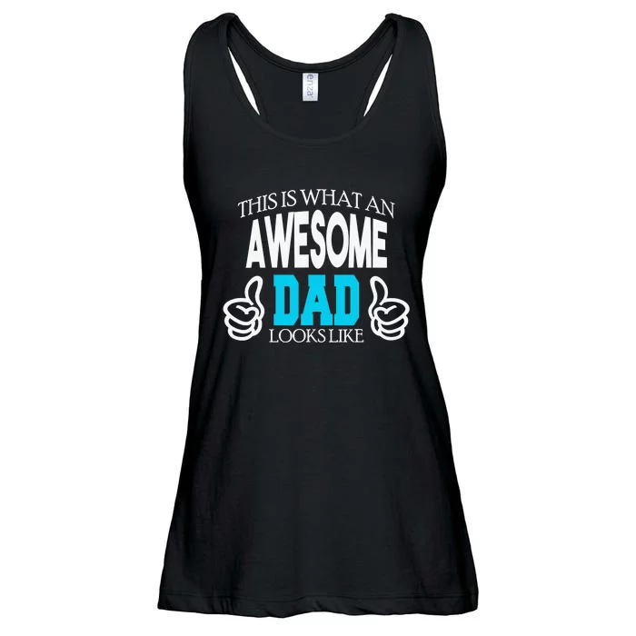 This Is What An Awesome Dad Looks Like Ladies Essential Flowy Tank