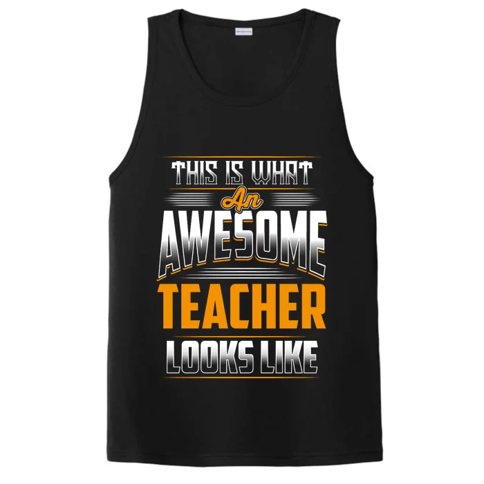 This Is What An Awesome Teacher Looks Like Performance Tank