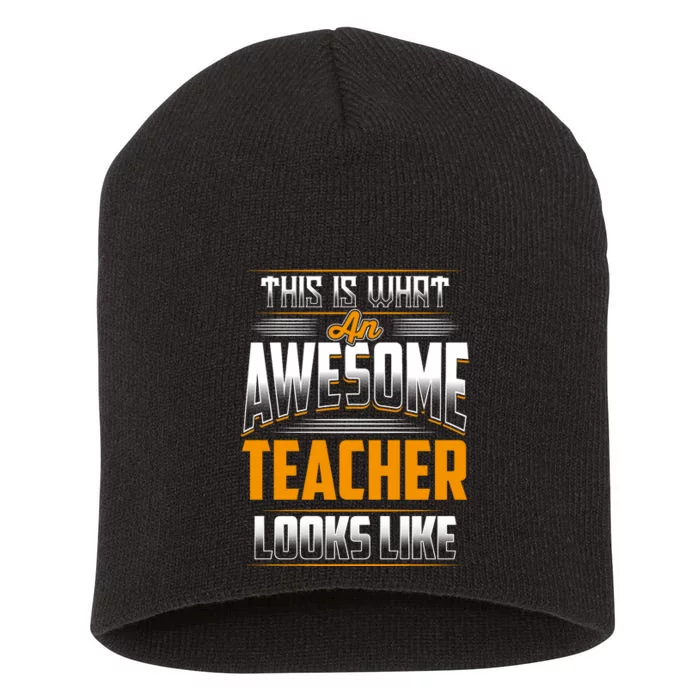 This Is What An Awesome Teacher Looks Like Short Acrylic Beanie