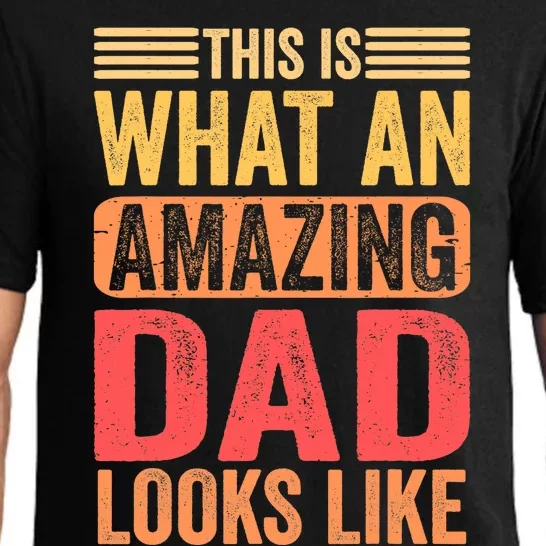 This Is What An Amazing Dad Looks Like Funny Gift Pajama Set