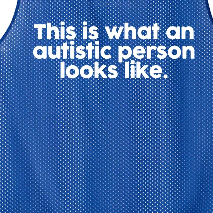 This Is What An Autistic Person Looks Like Funny Sayings! Cool Gift Mesh Reversible Basketball Jersey Tank