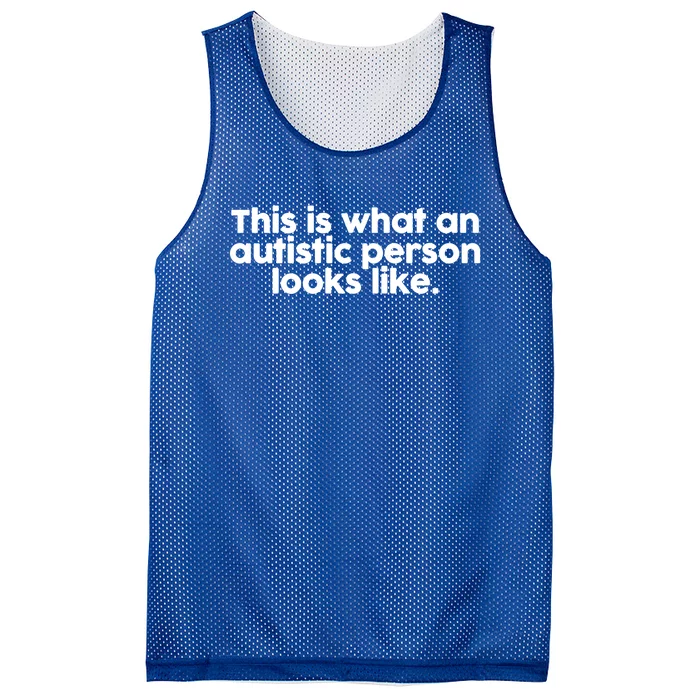 This Is What An Autistic Person Looks Like Funny Sayings! Cool Gift Mesh Reversible Basketball Jersey Tank