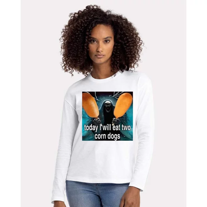 Today I Will Eat Two Corn Dogs Meme Silly Womens Cotton Relaxed Long Sleeve T-Shirt