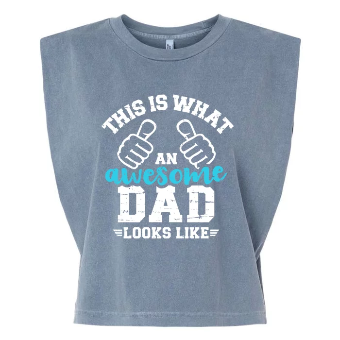 This Is What A Cool Dad Looks Like Gift Garment-Dyed Women's Muscle Tee