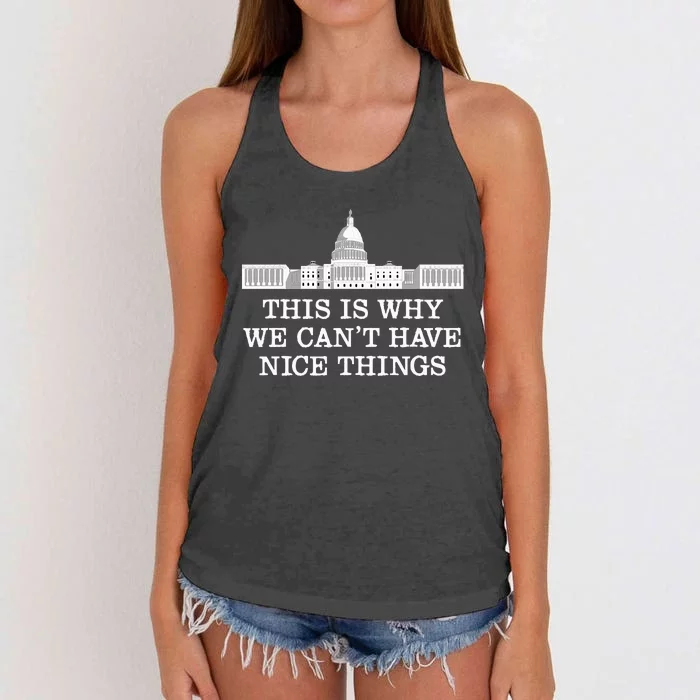 This Is Why We Can’T Have Nice Things Congress Women's Knotted Racerback Tank