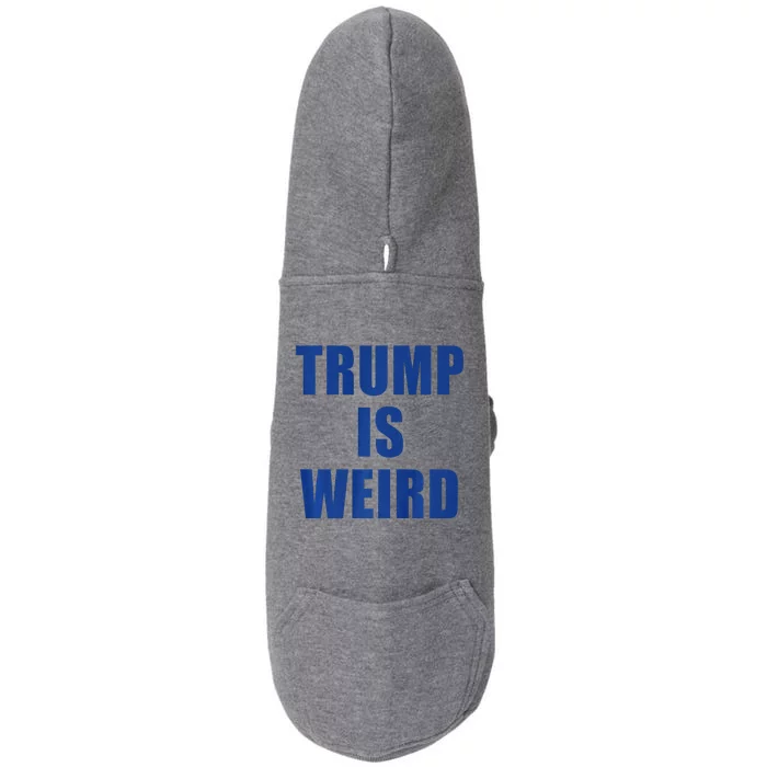 Trump Is Weird Premium Doggie 3-End Fleece Hoodie