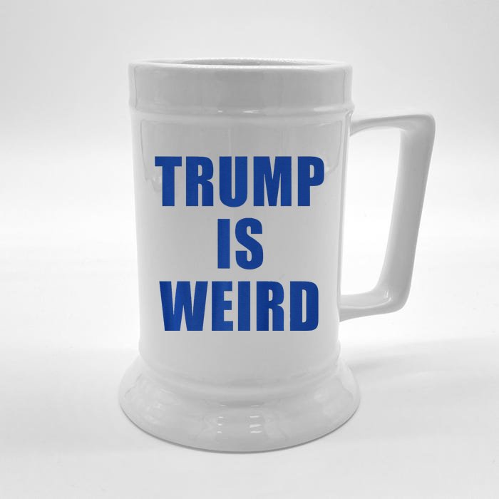 Trump Is Weird Premium Front & Back Beer Stein