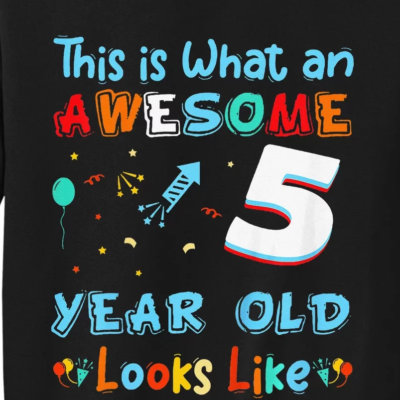 This is what an awesome 5 year old looks like 5th Birthday Sweatshirt