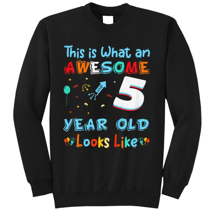 This is what an awesome 5 year old looks like 5th Birthday Sweatshirt