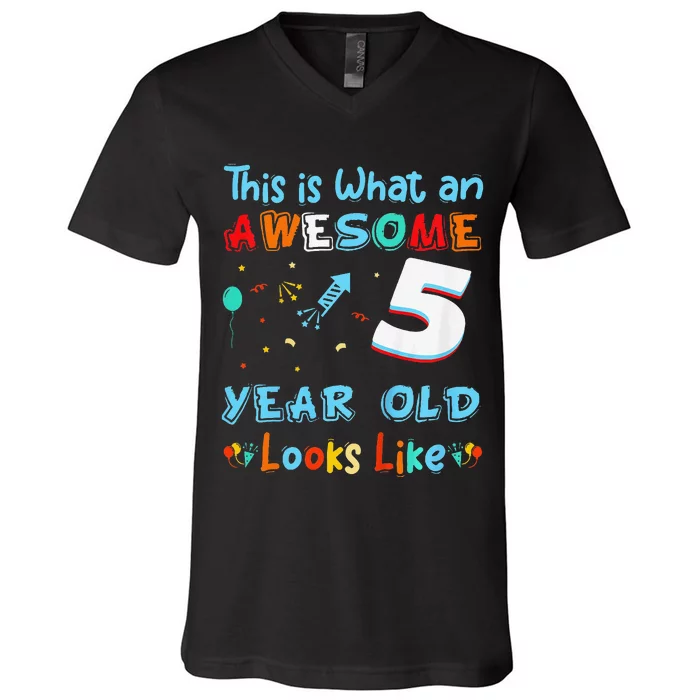 This is what an awesome 5 year old looks like 5th Birthday V-Neck T-Shirt