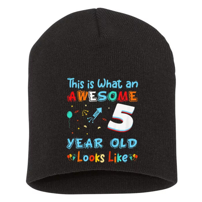 This is what an awesome 5 year old looks like 5th Birthday Short Acrylic Beanie