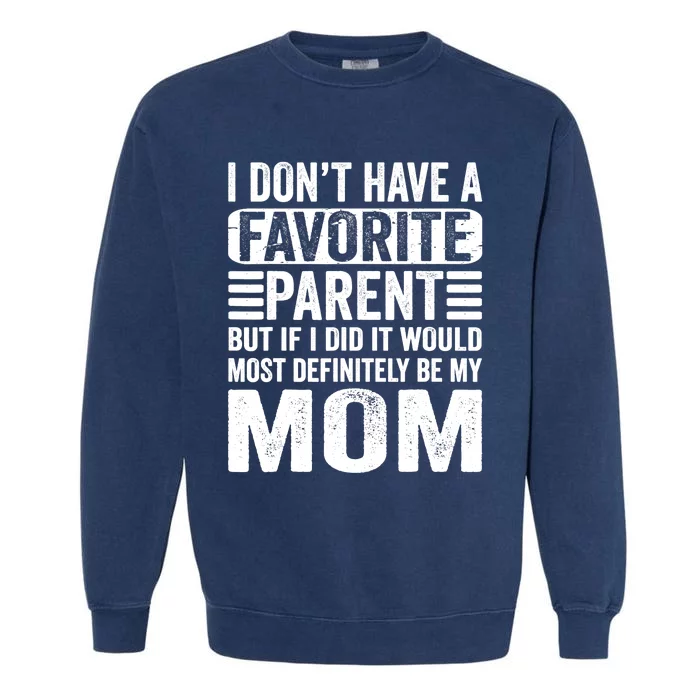 This Is What An Amazing Mom Looks Like Funny Mothers Day Garment-Dyed Sweatshirt