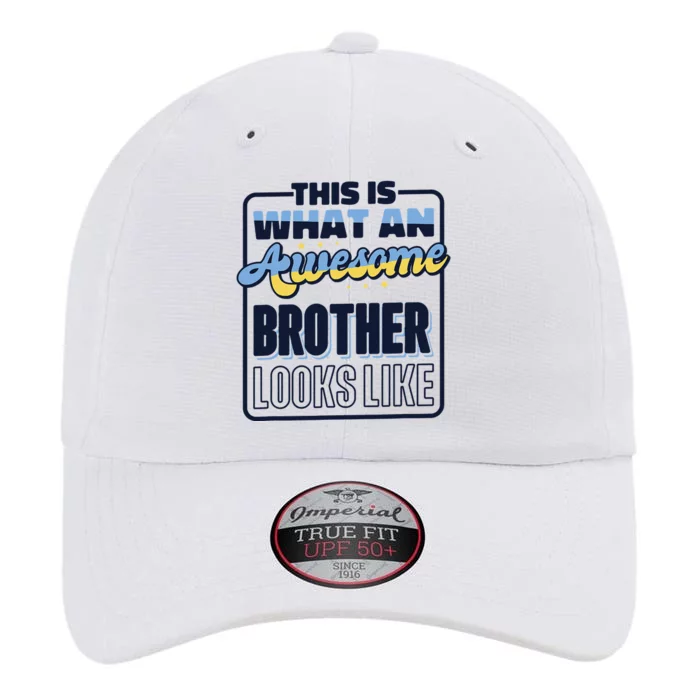 This Is What An Awesome Brother Looks Like, Awesome Brother The Original Performance Cap