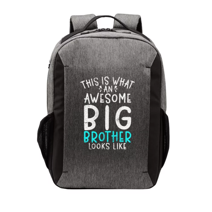 This Is What An Awesome Big Brother Looks Like Big Brother Vector Backpack