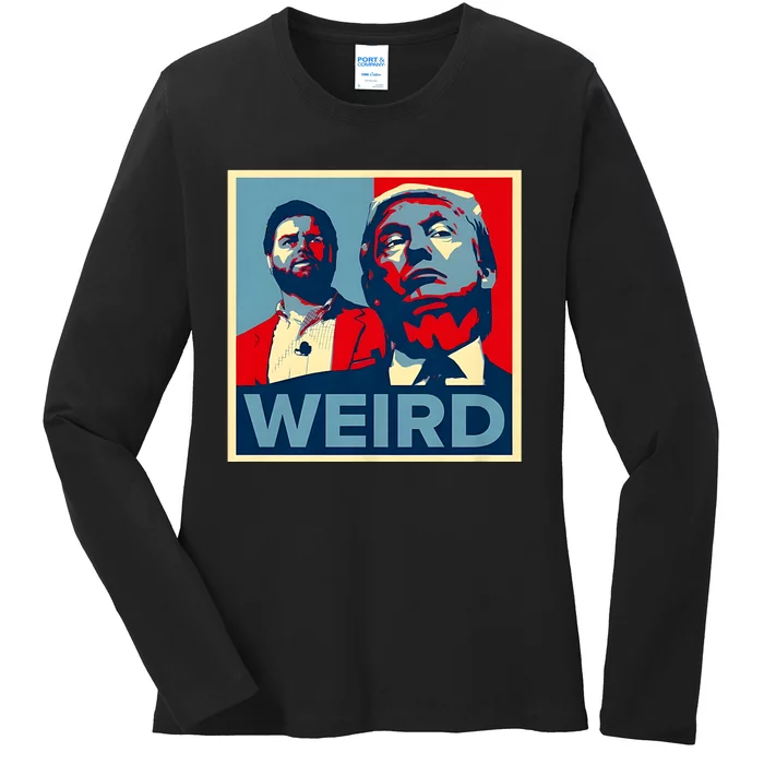 Trump Is Weird Trump Is Weirdo Ladies Long Sleeve Shirt