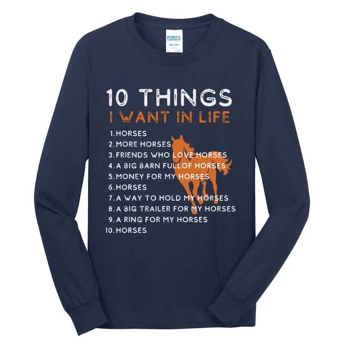 Things I Want In My Life Horses More Horses Horse Graphic Tall Long Sleeve T-Shirt