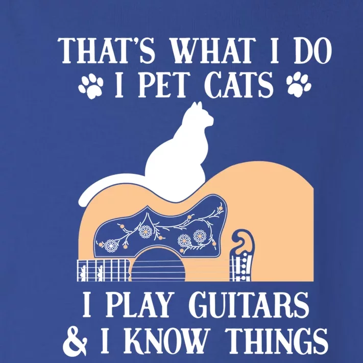 That Is What I Do Funny Gifti Pet Cats I Play Guitars And Know Things Cool Gift Toddler Long Sleeve Shirt