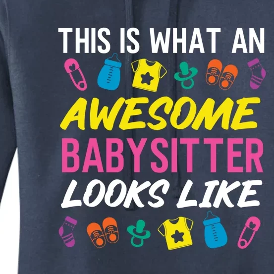 This Is What An Awesome Sitter Looks Like Great Gift Women's Pullover Hoodie