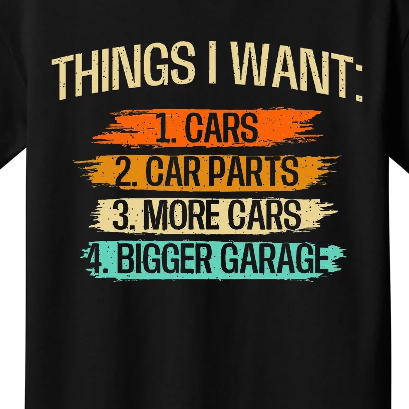 Things I Want Car Parts Enthusiast Auto Mechanic Engine Kids T-Shirt