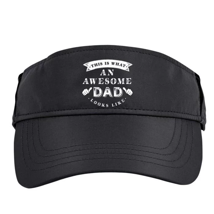 This Is What An Awesome Dad Looks Like Father Adult Drive Performance Visor