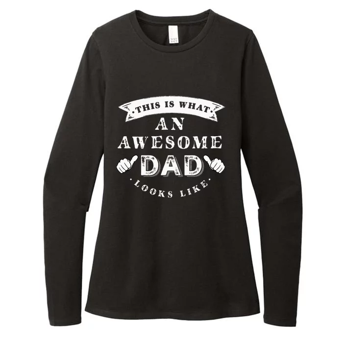 This Is What An Awesome Dad Looks Like Father Womens CVC Long Sleeve Shirt