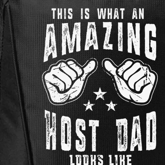 This Is What An Amazing Host Dad Looks Like Humor For Dad City Backpack