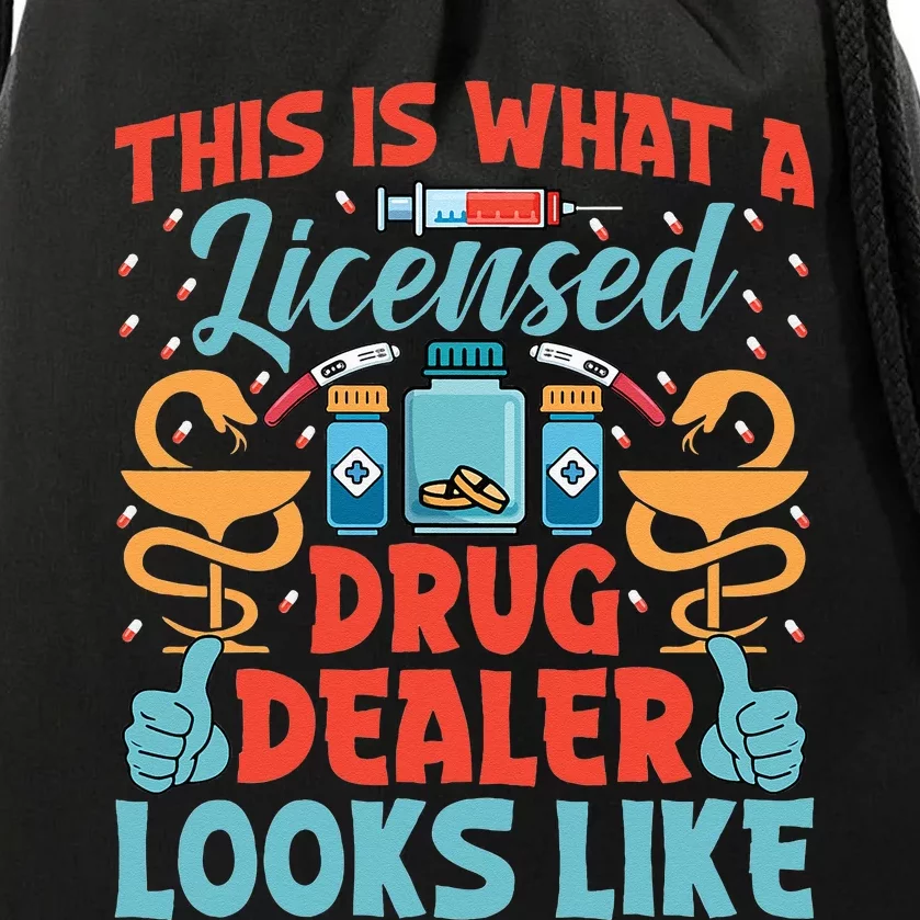 This Is What a Licensed Drug Dealer Looks Like Pharmacist Drawstring Bag