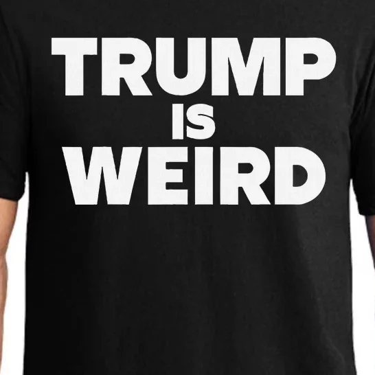 Trump Is Weird Funny Clever Meme Pajama Set