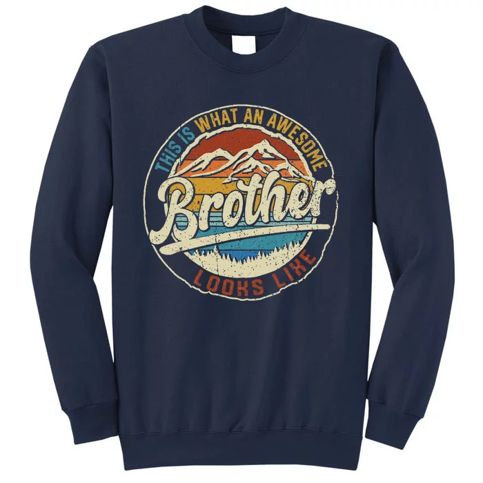 This Is What An Awesome Brother Looks Like Father's Day Gift Sweatshirt