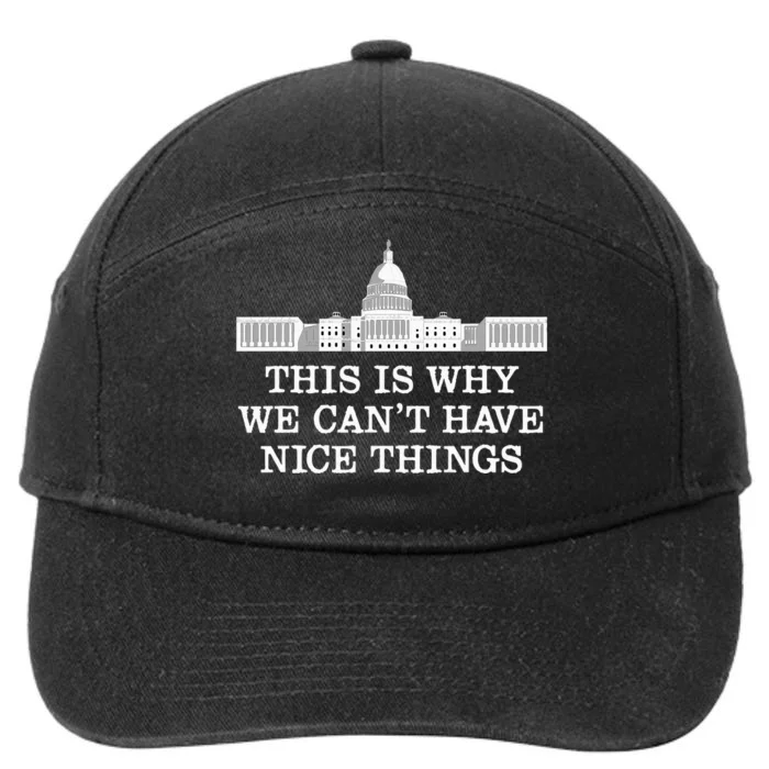 This Is Why We Can’T Have Nice Things Congress 7-Panel Snapback Hat