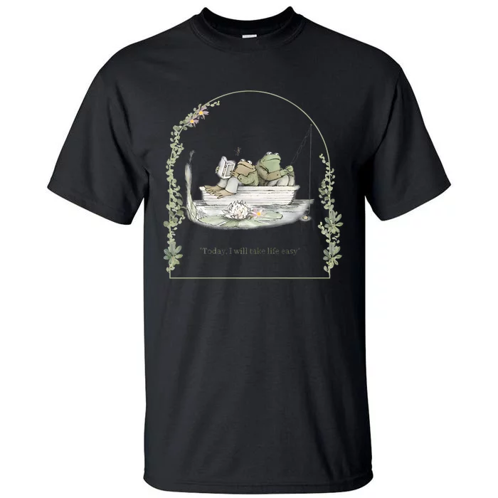 Today I Will Take Life Easy Vintage Frog And Toad Book Lover Tall T-Shirt