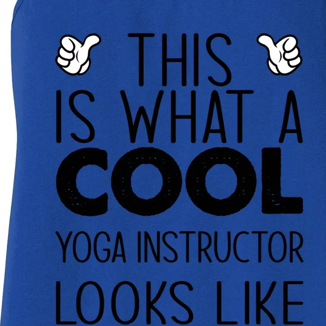 This Is What A Cool Yoga Instructor Looks Like Cute Gift Women's Racerback Tank