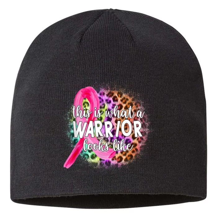 This Is What A Warrior Looks Like Breast Cancer Warrior 8 1/2in Sustainable Knit Beanie