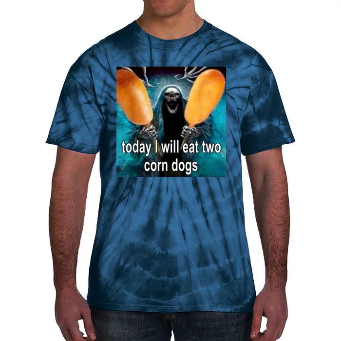 Today I Will Eat Two Corn Dogs Meme Tie-Dye T-Shirt