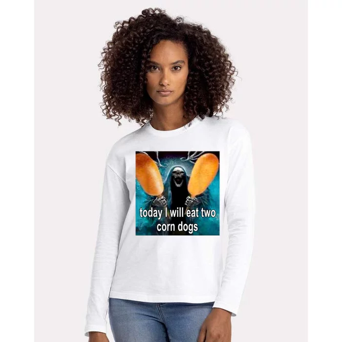 Today I Will Eat Two Corn Dogs Meme Womens Cotton Relaxed Long Sleeve T-Shirt