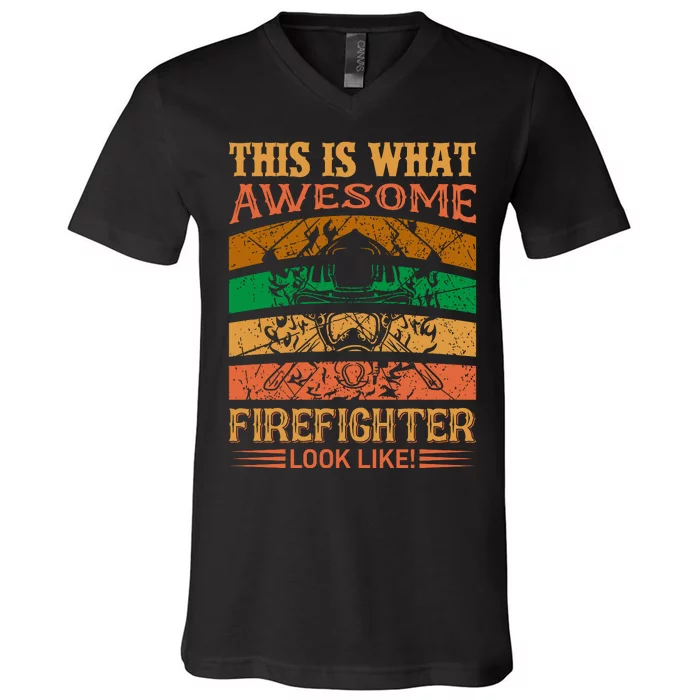 This Is What Awesome Firefighter Look Like V-Neck T-Shirt