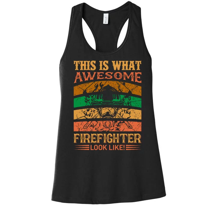 This Is What Awesome Firefighter Look Like Women's Racerback Tank