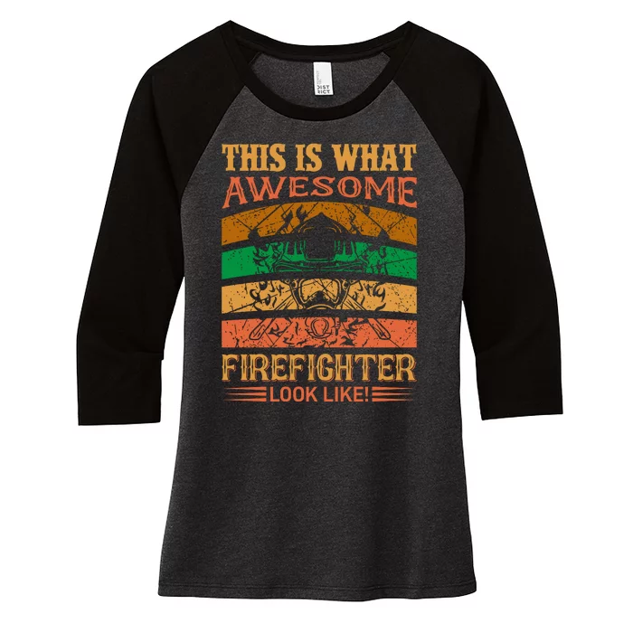 This Is What Awesome Firefighter Look Like Women's Tri-Blend 3/4-Sleeve Raglan Shirt