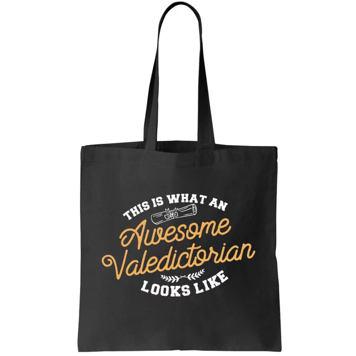 This Is What An Awesome Valedictorian Looks Like Graduation Tote Bag