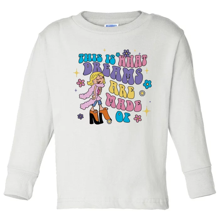 This Is What Dreams Are Made Of Sing To Me Paolo Cute Funny Toddler Long Sleeve Shirt