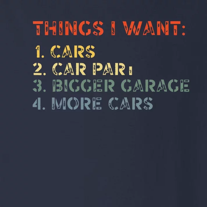 Things I Want In My Life Car Garage Funny Car Lovers Dad Men Toddler Long Sleeve Shirt