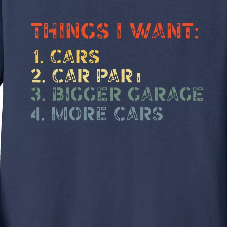 Things I Want In My Life Car Garage Funny Car Lovers Dad Men Kids Long Sleeve Shirt