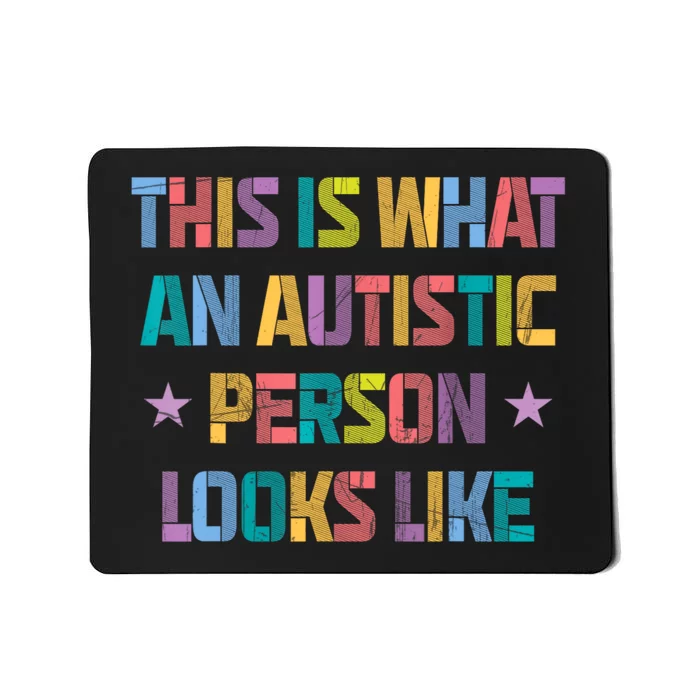 This Is What An Autistic Person Looks Like Funny Sayings Mousepad