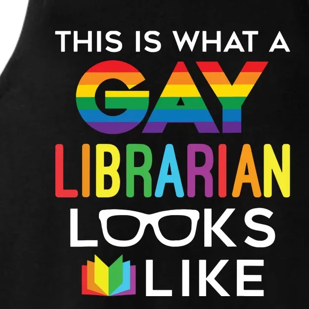 This Is What A Gay Librarian Looks Like LGBTQ Rainbow Pride Ladies Tri-Blend Wicking Tank