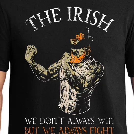 The Irish We DonT Always Win But We Always Fight Pajama Set