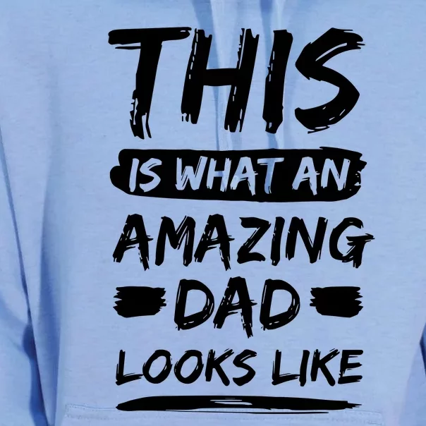 This Is What An Amazing Dad Looks Like Happy Father Day Gift Unisex Surf Hoodie